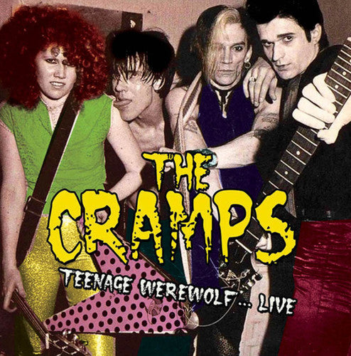 the album cover for Cramps - Teenage Werewolf... Live