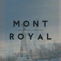 the album cover for The Lighthouse And The Whaler - Mont Royal