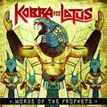 the album cover for Kobra and The Lotus - Words Of The Prophets [Digipak]