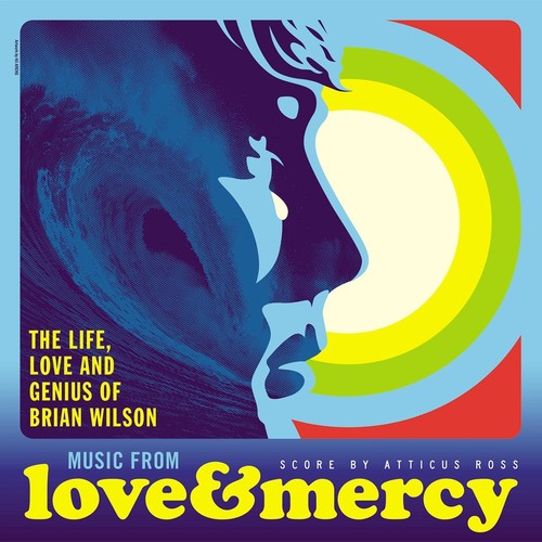 the album cover for Love & Mercy [Movie] - Love & Mercy - The Life, Love And Genius Of Brian Wilson [Soundtrack]