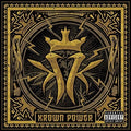 the album cover for Kottonmouth Kings - Krown Power