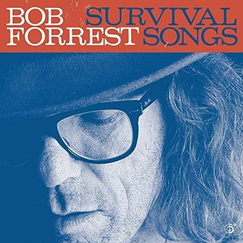the album cover for Bob Forrest - Survival Songs