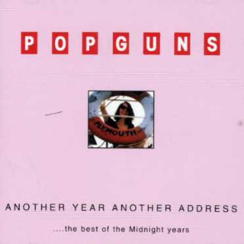 the album cover for Popguns - Another Year Another Address-Best Of Midnight Year [Import]