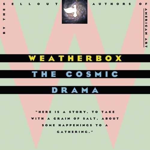 the album cover for Weatherbox - The Cosmic Drama