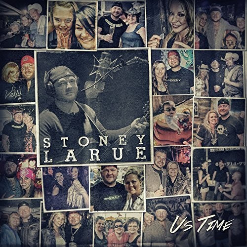 the album cover for Stoney Larue - Us Time