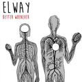 the album cover for Elway - Better Whenever
