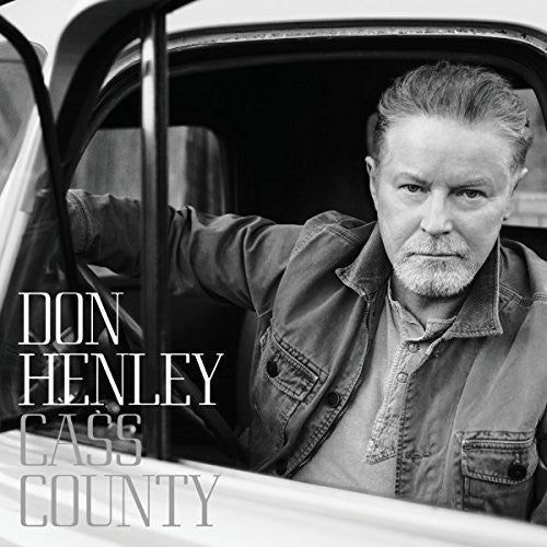 the album cover for Don Henley - Cass County [Deluxe Edition Vinyl]