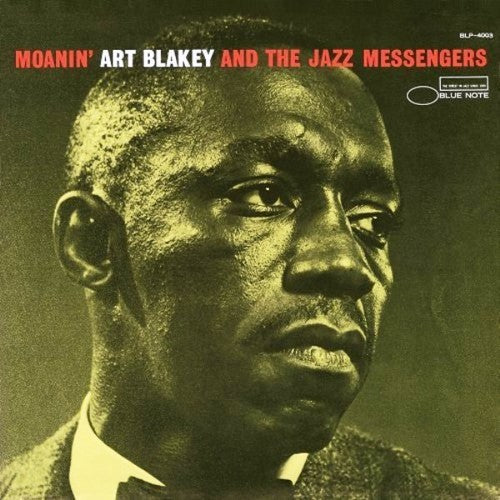the album cover for Art Blakey And The Jazz Messengers - Moanin' [Vinyl]