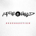 the album cover for Aphrohead - Resurrection