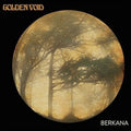 the album cover for Golden Void - Berkana [Download Included]