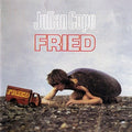 the album cover for Julian Cope - Fried (Uk)