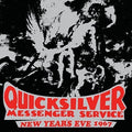the album cover for Quicksilver Messenger Service - New Year's Eve 1967