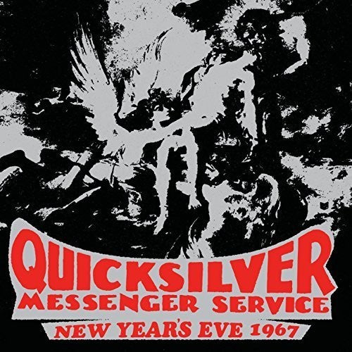 the album cover for Quicksilver Messenger Service - New Year's Eve 1967
