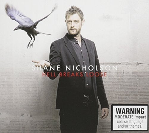 the album cover for Shane Nicholson - Hell Breaks Loose