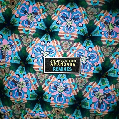 the album cover for Chancha Via Circuito - Amansara Remixes