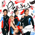 the album cover for Phases - For Life