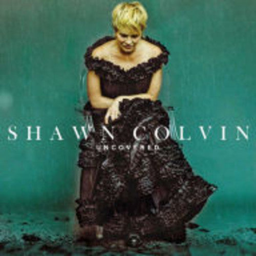 the album cover for Shawn Colvin - Uncovered
