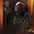 the album cover for Joe Cocker - Fire It Up