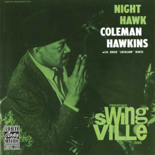 the album cover for Coleman Hawkins - Night Hawk (With Eddie Lockjaw Davis) [VInyl]