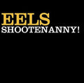 the album cover for Eels - Shootenanny! [Vinyl]