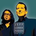 the album cover for Jeff Lorber Fusion - Step It Up