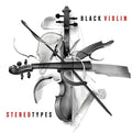 the album cover for Black Violin - Stereotypes