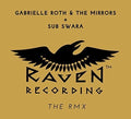 the album cover for Gabrielle Roth & The Mirrors - Raven - RMX