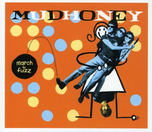 the album cover for Mudhoney - March to Fuzz
