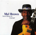 the album cover for Mel Brown - Neck Bones & Caviar