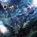 the album cover for Born Of Osiris - Tomorrow We Die Alive [Clear Vinyl] [Download Included]