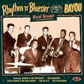the album cover for Rhythm N Bluesin By The BayouVocal Groups / Var - Rhythm N Bluesin By The Bayou:Vocal Groups / Var