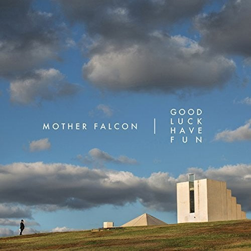 the album cover for Mother Falcon - Good Luck Have Fun