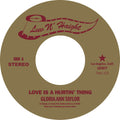 the album cover for Gloria Ann Taylor - Love Is A Hurtin' Thing / Brother Less Than A Man
