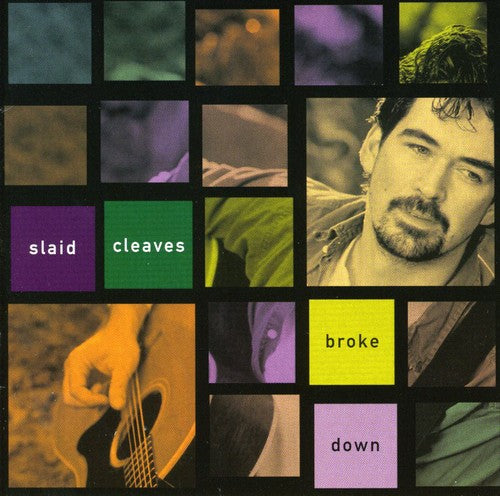 the album cover for Slaid Cleaves - Broke Down