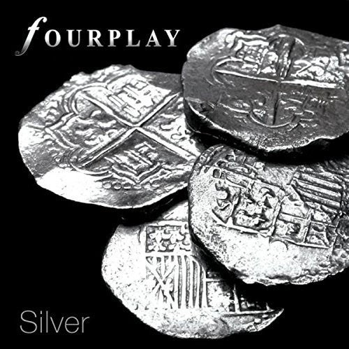 the album cover for Fourplay - Silver
