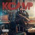 the album cover for K Camp - Only Way Is Up