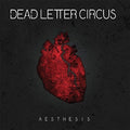 the album cover for Dead Letter Circus - Aesthesis