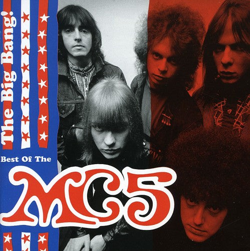 the album cover for Mc5 - The Big Bang: The Best Of MC5