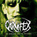 the album cover for Carnifex - The Diseased & The Poisoned [Vinyl]