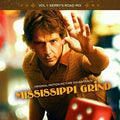 the album cover for Mississippi Grind / O.S.T. - Mississippi Grind (Original Soundtrack)