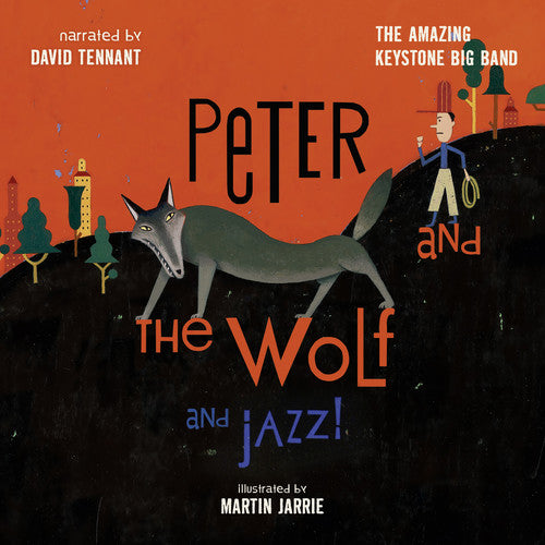the album cover for David Tennant / Amazing Keystone Big Band - Pete & the Wolf and Jazz