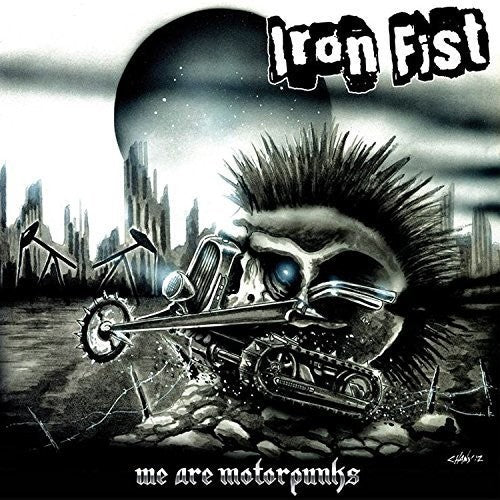 the album cover for Iron Fist - We Are Motorpunks