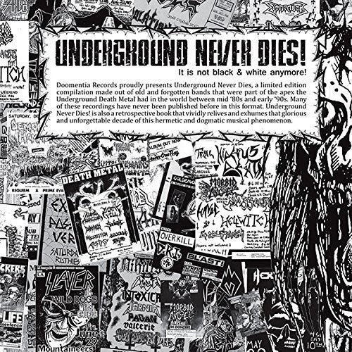 the album cover for Underground Never Dies / Various - Underground Never Dies