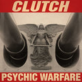 the album cover for Clutch - Psychic Warfare [Indie Exclusive White Vinyl]