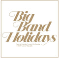 the album cover for The Jazz At Lincoln Center Orchestra - Big Band Holidays [Vinyl]