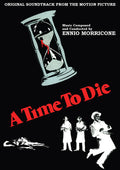 the album cover for Ennio Morricone - A Time to Die (Original Soundtrack)