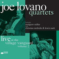 the album cover for Joe Lovano - Quartets: Live At The Village Vanguard Vol 2 [Vinyl]
