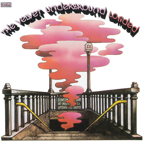 the album cover for The Velvet Underground - Loaded: Re-Loaded 45th Anniversary Edition [Box Set]