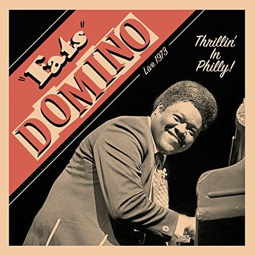 the album cover for Fats Domino - Thrillin' In Philly! Live 1973