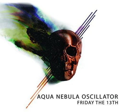 the album cover for Aqua Nebula Oscillator - Friday the 13th